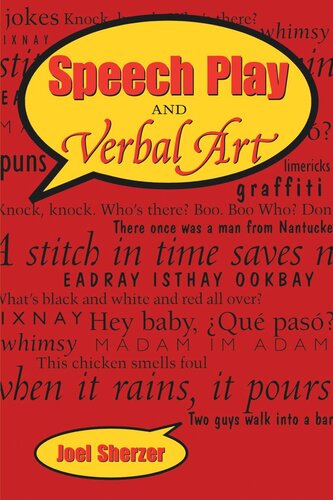 Speech Play And Verbal Art Joel Sherzer