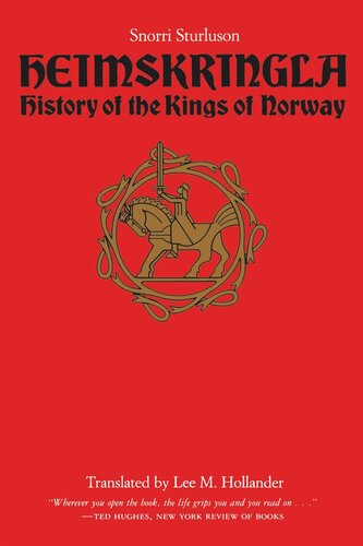 Heimskringla History Of The Kings Of Norway Snorri Sturluson Lee M Hollander