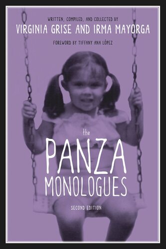 The Panza Monologues Second Edition Second Edition Virginia Grise Irma Mayorga Tiffany Ana Lpez