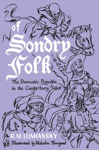 Of Sondry Folk The Dramatic Principle In The Canterbury Tales R M Lumiansky