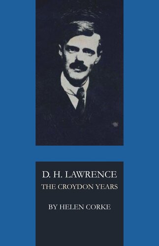 D H Lawrence The Croydon Years Helen Corke Warren Roberts