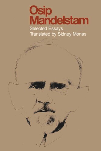 Osip Mandelstam Selected Essays Sidney Monas
