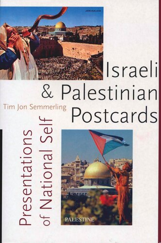 Israeli And Palestinian Postcards Presentations Of National Self Tim Jon Semmerling