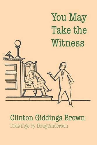 You May Take The Witness Clinton Giddings Brown