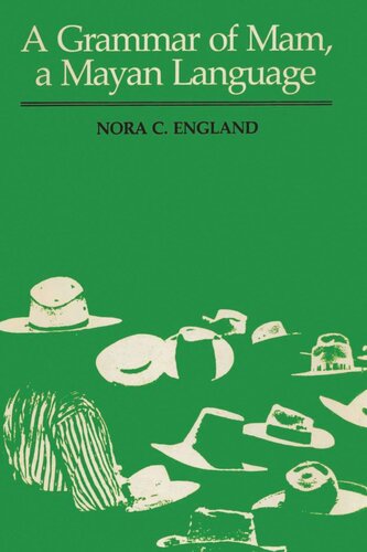 A Grammar Of Mam A Mayan Language Nora C England