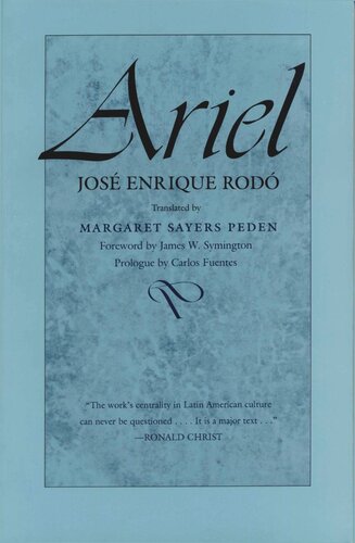 Ariel José Enrique Rodó Margaret Sayers Peden
