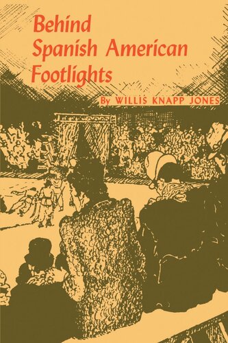 Behind Spanish American Footlights Willis Knapp Jones