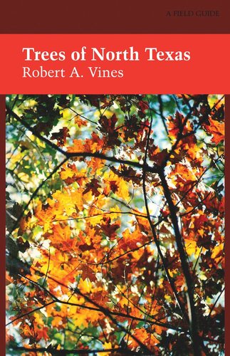 Trees Of North Texas Robert A Vines