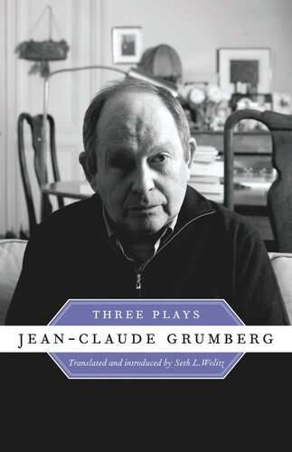 Jeanclaude Grumberg Three Plays Jeanclaude Grumberg Seth L Wolitz