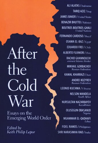 After The Cold War Essays On The Emerging World Order Keith Philip Lepor Editor