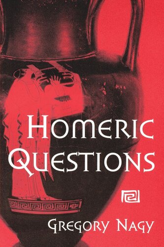 Homeric Questions Gregory Nagy