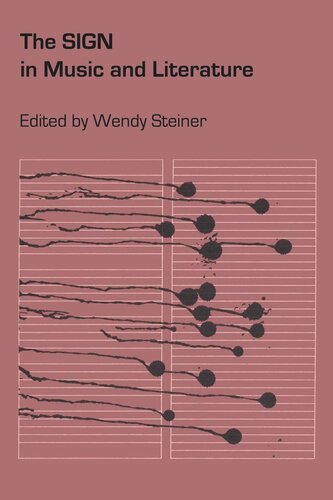 The Sign In Music And Literature Wendy Steiner Editor