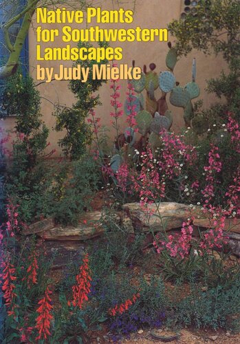 Native Plants For Southwestern Landscapes Judy Mielke