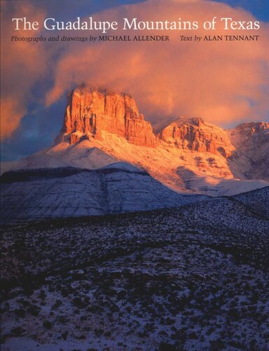 The Guadalupe Mountains Of Texas Michael Allender Alan Tennant Larry Henderson