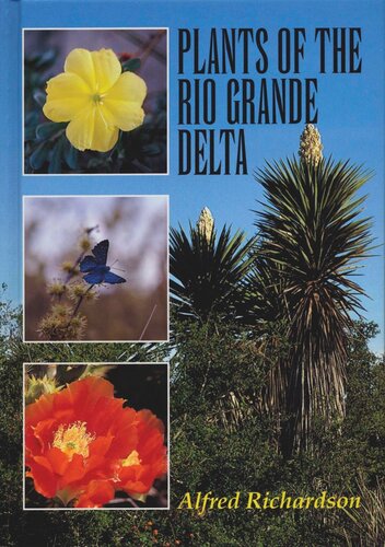 Plants Of The Rio Grande Delta Alfred Richardson