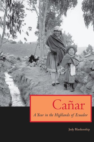 Caar A Year In The Highlands Of Ecuador Judy Blankenship