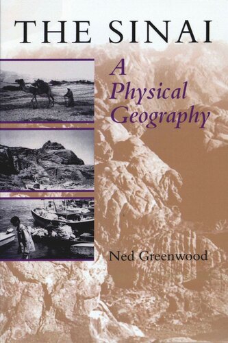 The Sinai A Physical Geography Ned Greenwood