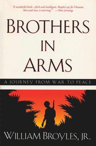 Brothers In Arms A Journey From War To Peace William Broyles