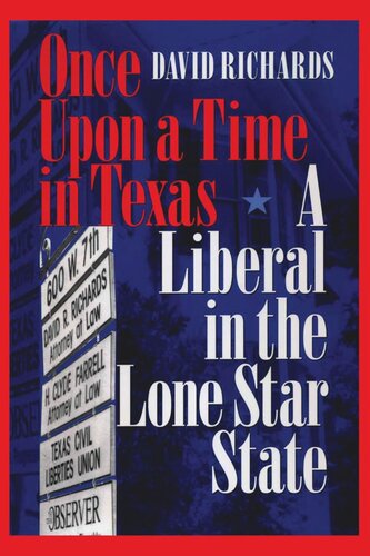 Once Upon A Time In Texas A Liberal In The Lone Star State David Richards