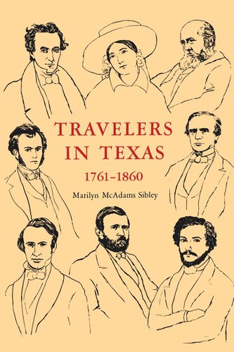 Travelers In Texas 17611860 Marilyn Mcadams Sibley