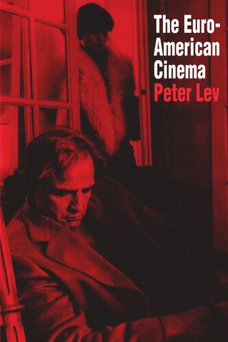 The Euroamerican Cinema Peter Lev
