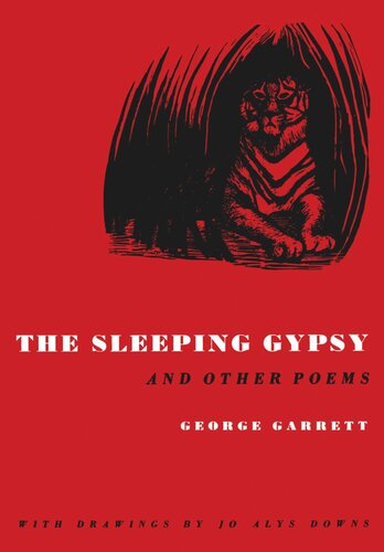 The Sleeping Gypsy And Other Poems George Garrett Jo Alys Downs