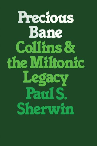Precious Bane Collins And The Miltonic Legacy Paul S Sherwin