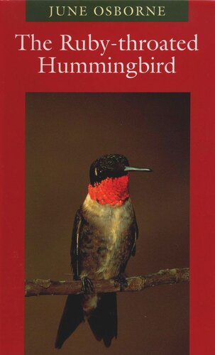 The Rubythroated Hummingbird June Osborne