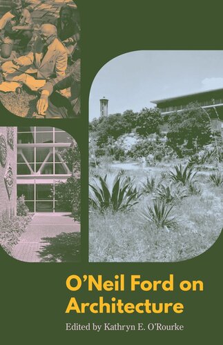 Oneil Ford On Architecture Kathryn Orourke Editor