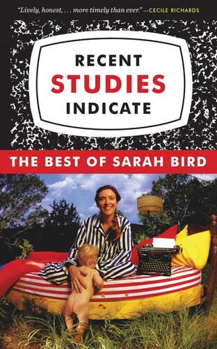 Recent Studies Indicate The Best Of Sarah Bird Sarah Bird