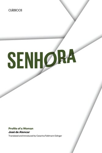 Senhora Profile Of A Woman Jos De Alencar Catarina Feldmann Edinger