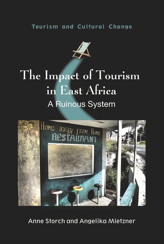 The Impact Of Tourism In East Africa A Ruinous System Anne Storch Angelika Mietzner