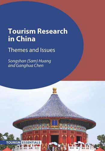 Tourism Research In China Themes And Issues Songshan Sam Huang Ganghua Chen