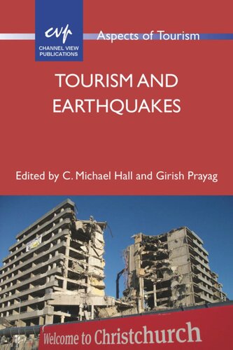 Tourism And Earthquakes C Michael Hall Editor Girish Prayag Editor