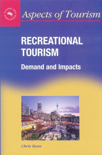Recreational Tourism Demands And Impacts Chris Ryan