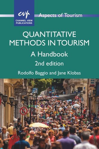 Quantitative Methods In Tourism A Handbook Rodolfo Baggio Jane Klobas