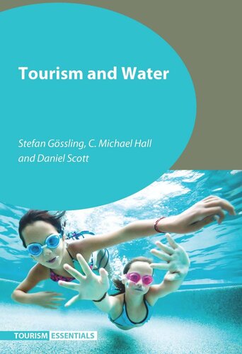 Tourism And Water Stefan Gssling C Michael Hall Daniel Scott