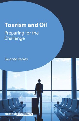 Tourism And Oil Preparing For The Challenge Susanne Becken