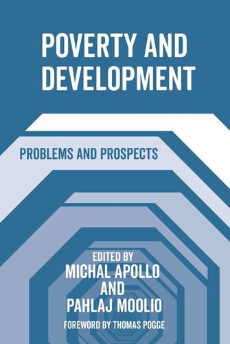 Poverty And Development Problems And Prospects Michal Apollo Editor Pahlaj Moolio Editor
