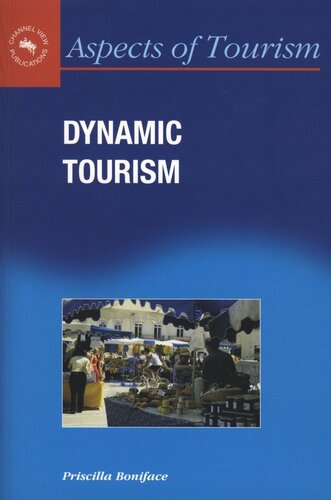 Dynamic Tourism Journeying With Change Priscilla Boniface