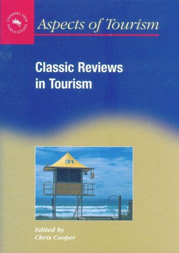 Classic Reviews In Tourism Chris Cooper Editor
