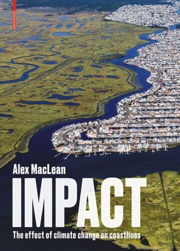 Impact The Effect Of Climate Change On Coastlines Alex Maclean