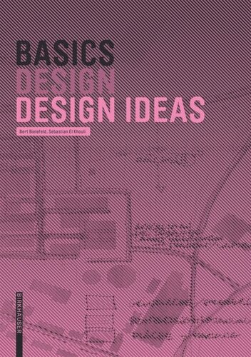 Basics Design Ideas 2 Aufl Bert Bielefeld Editor Sebastian El Khouli Editor Bert Bielefeld Editor