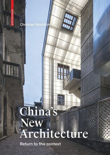 Chinas New Architecture Returning To The Context Christian Schittich
