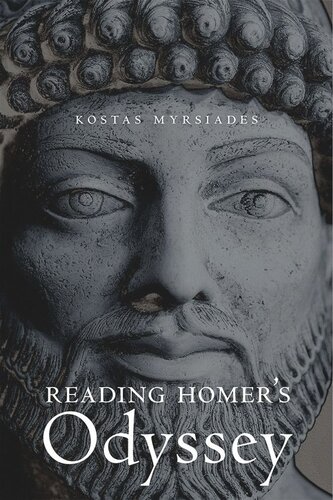 Reading Homers Odyssey Kostas Myrsiades