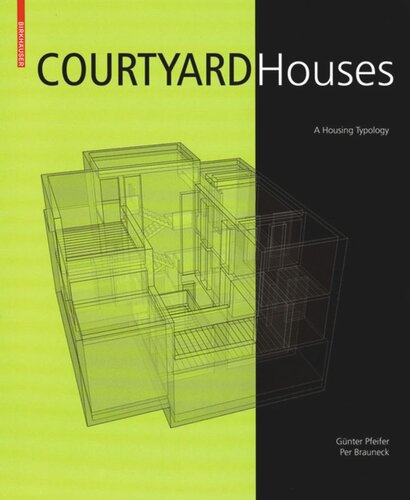 Courtyard Houses A Housing Typology Gnter Pfeifer Per Brauneck Usch Engelmann