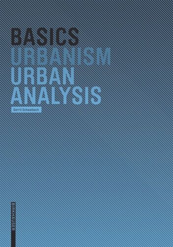 Basics Urban Analysis Gerrit Schwalbach