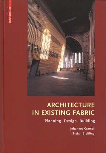 Architecture In Existing Fabric Planning Design Building Johannes Cramer Stefan Breitling