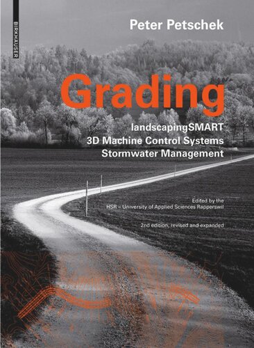 Grading Landscapingsmart 3dmachine Control Systems Stormwater Management 2nd Ed Rev And Expanded Peter Petschek Peter Walker