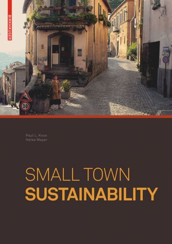 Small Town Sustainability Economic Social And Environmental Innovation Paul Knox Heike Mayer